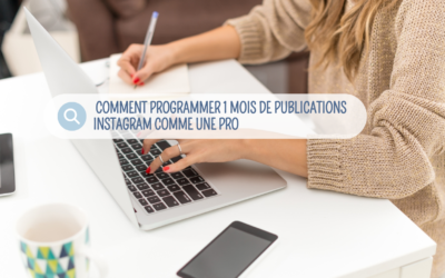 Comment programmer 1 mois de publications Instagram comme une Pro