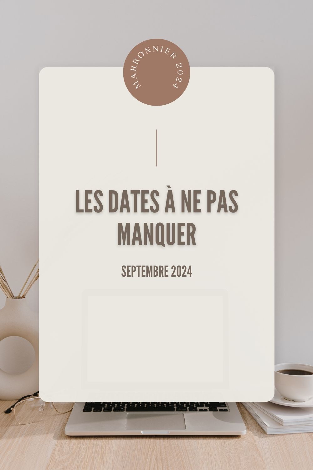 Dates Clés de Septembre 2024