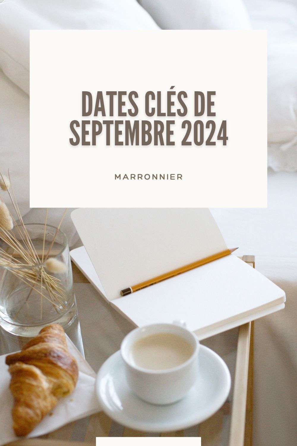 Dates Clés de Septembre 2024