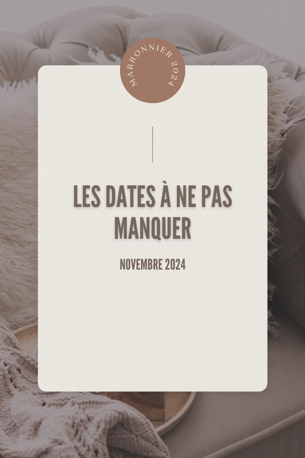 Dates Clés de Novembre 2024